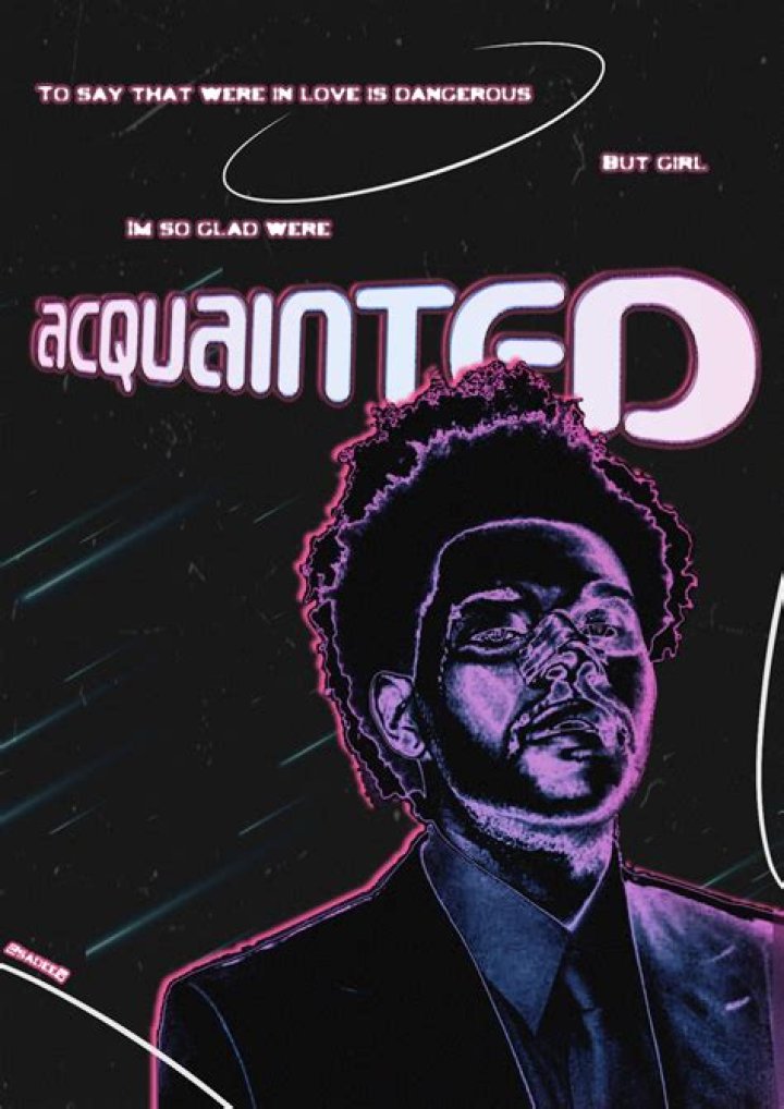 The Meaning Behind The Song: Acquainted by The Weeknd
